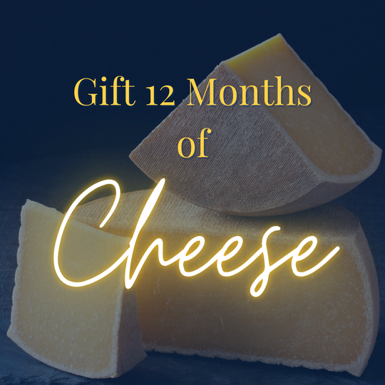 Gift 12 Months of Curated Artisan Cheese