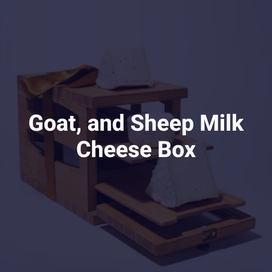 Goat, and Sheep Milk Cheese Box